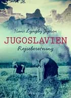 Jugoslavien af Hans Lyngby Jepsen
