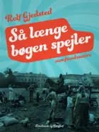 Så længe bøgen spejler