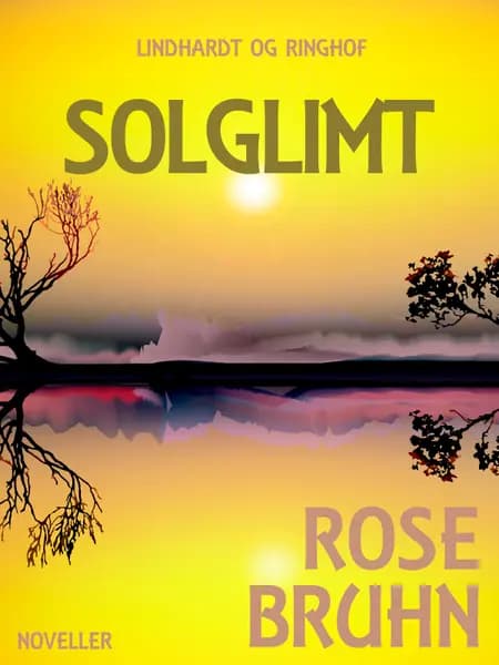 Solglimt af Rose Bruhn