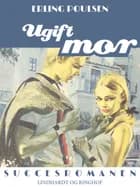 Ugift mor af Erling Poulsen