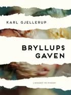 Bryllupsgaven af Karl Gjellerup