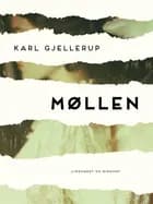 Møllen af Karl Gjellerup