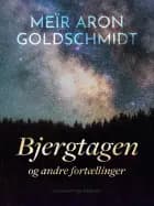 Bjergtagen og andre fortællinger