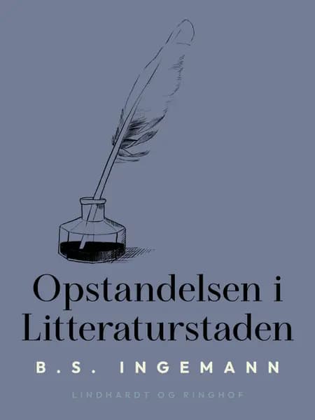 Opstandelsen i Litteraturstaden af B. S. Ingemann