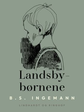 Landsbybørnene af B. S. Ingemann