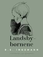 Landsbybørnene af B. S. Ingemann