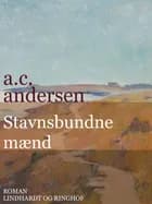 Stavnsbundne mænd af A.C. Andersen