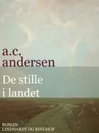 De stille i landet af A.C. Andersen