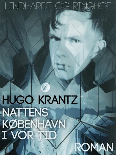 Nattens København i vor tid af Hugo Krantz