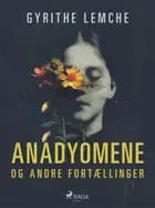 Anadyomene og andre fortællinger