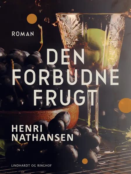 Den forbudne frugt af Henri Nathansen