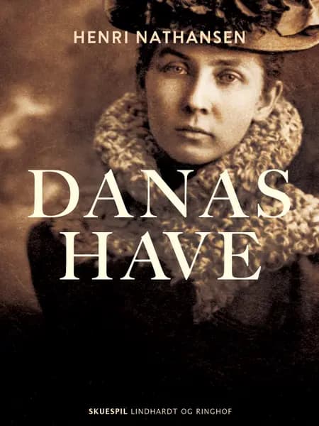 Danas Have af Henri Nathansen