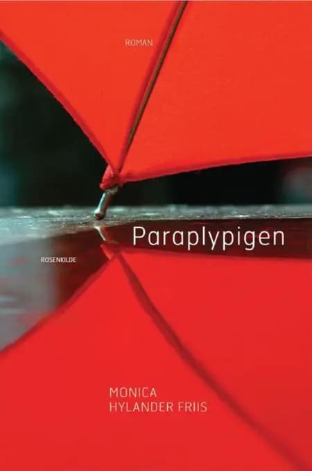 Paraplypigen af Monica Hylander Friis
