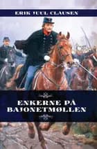 Enkerne på Bajonetmøllen
