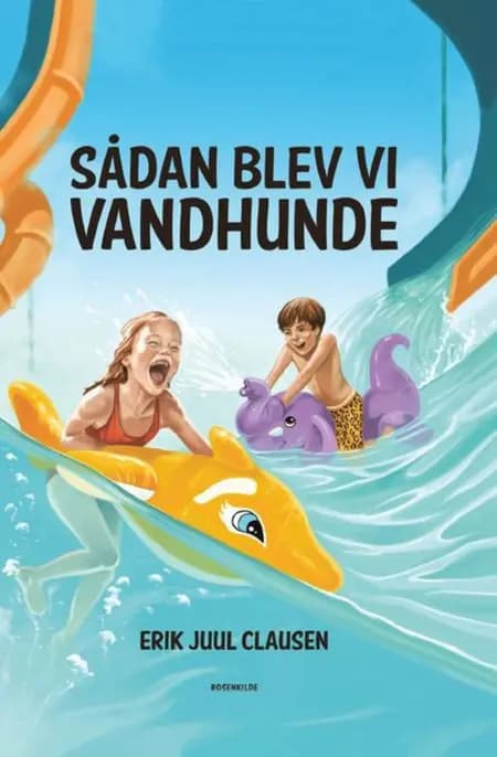 Sådan blev vi vandhunde af Erik Juul Clausen
