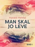 Man skal jo leve I