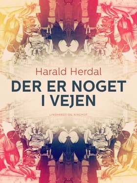 Der er noget i vejen af Harald Herdal