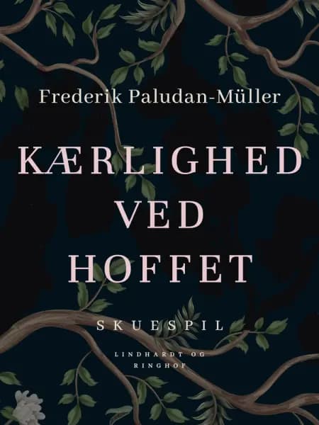 Kærlighed ved hoffet af Frederik Paludan-Müller