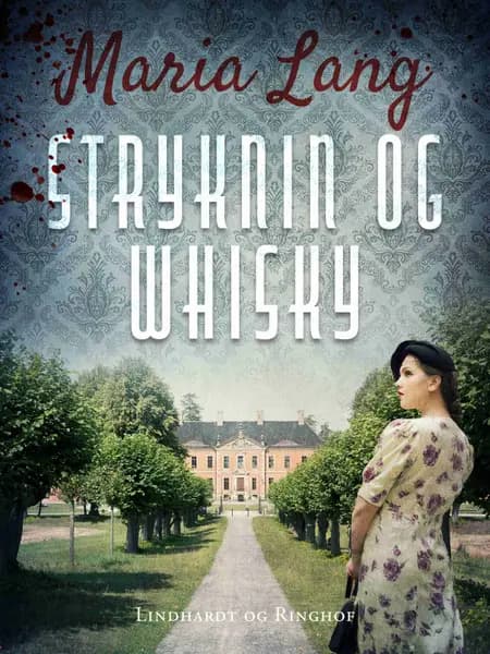 Stryknin og whisky af Maria Lang