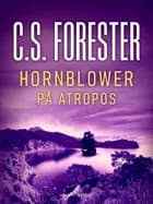 Hornblower på Atropos af C. S. Forester