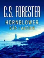 Hornblower går i aktion af C. S. Forester