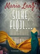 Silke, fløjl af Maria Lang