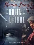 Farlig at drikke