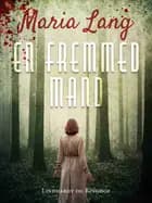 En fremmed mand af Maria Lang
