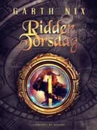 Ridder Torsdag af Garth Nix