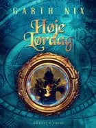 Høje Lørdag af Garth Nix