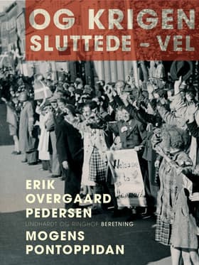 Og krigen sluttede - vel... af E. Overgaard Pedersen