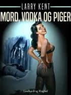 Mord, vodka og piger