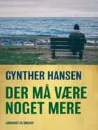 Der må være noget mere
