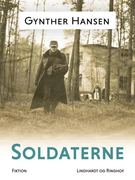 Soldaterne af Gynther Hansen