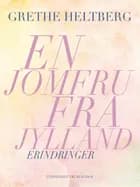 En jomfru fra Jylland af Grethe Heltberg