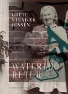 Waterloo retur af Grete Stenbæk Jensen