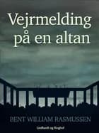 Vejrmelding på en altan af Bent William Rasmussen
