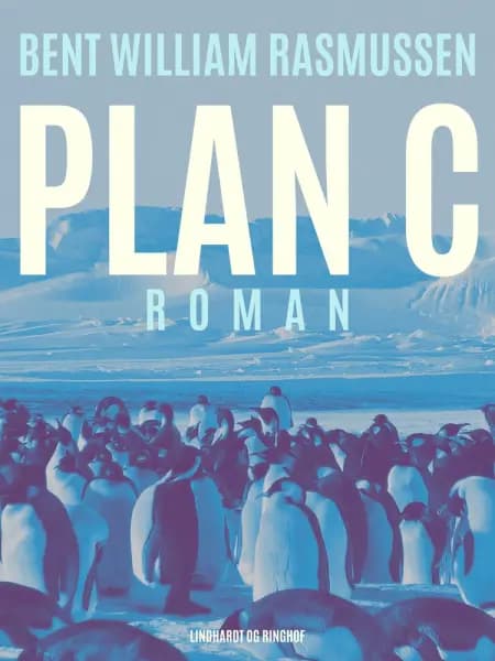Plan C af Bent William Rasmussen