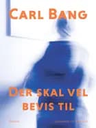 Der skal vel bevis til