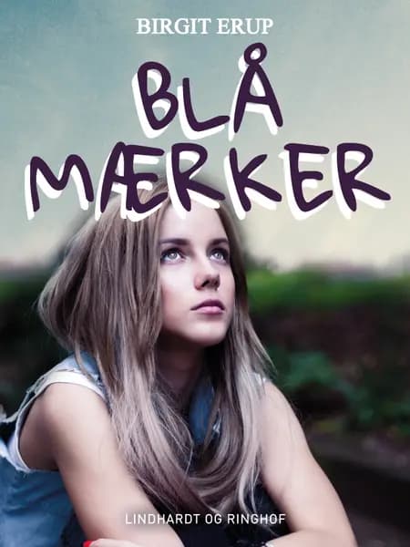 Blå mærker af Birgit Erup