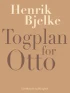 Togplan for Otto