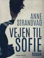Vejen til Sofie