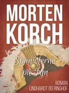 Spaniolerne på Fyn af Morten Korch