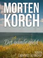 Det gamle guld