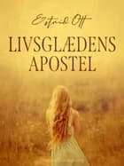 Livsglædens Apostel af Estrid Ott