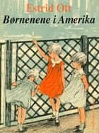 Børnene i Amerika af Estrid Ott