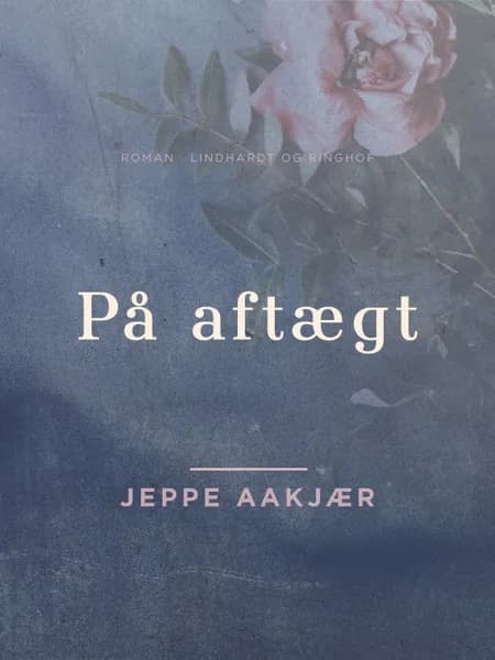 På aftægt af Jeppe Aakjær