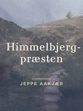 Himmelbjergpræsten af Jeppe Aakjær
