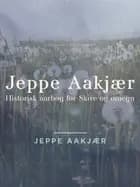 Jeppe Aakjær af Jeppe Aakjær