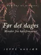 Før det dages